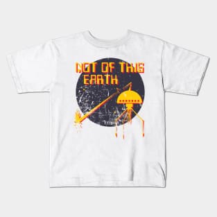 Not of this Earth Kids T-Shirt